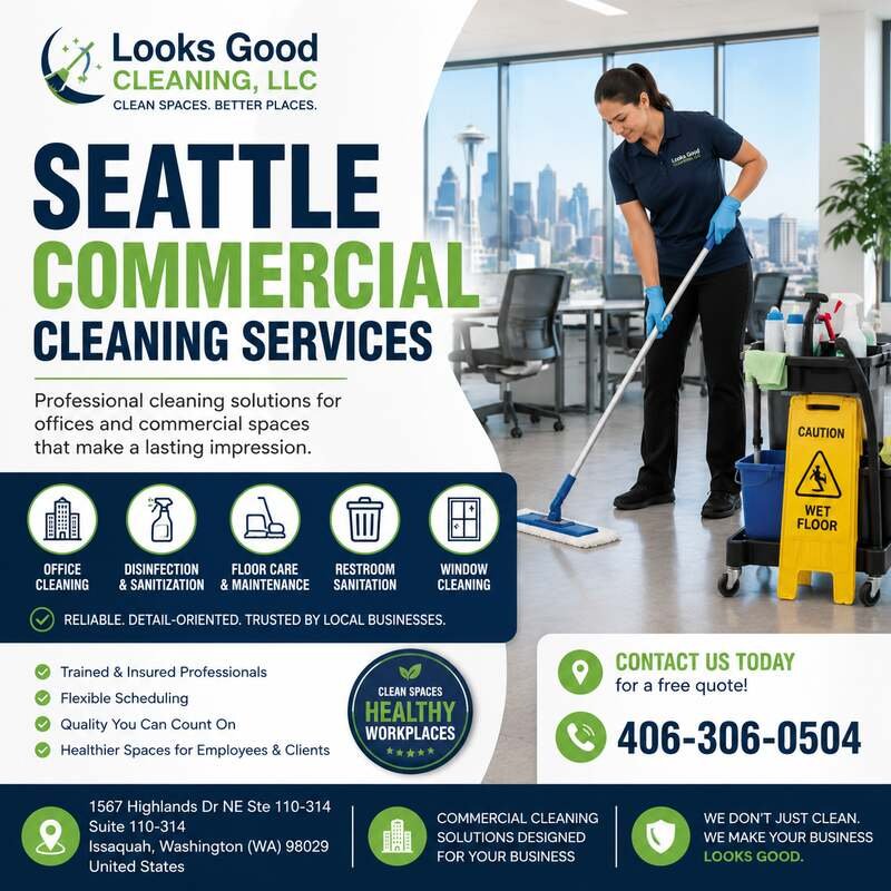 Seattle Commercial Cleaning Services for Reliable Business Maintenance
