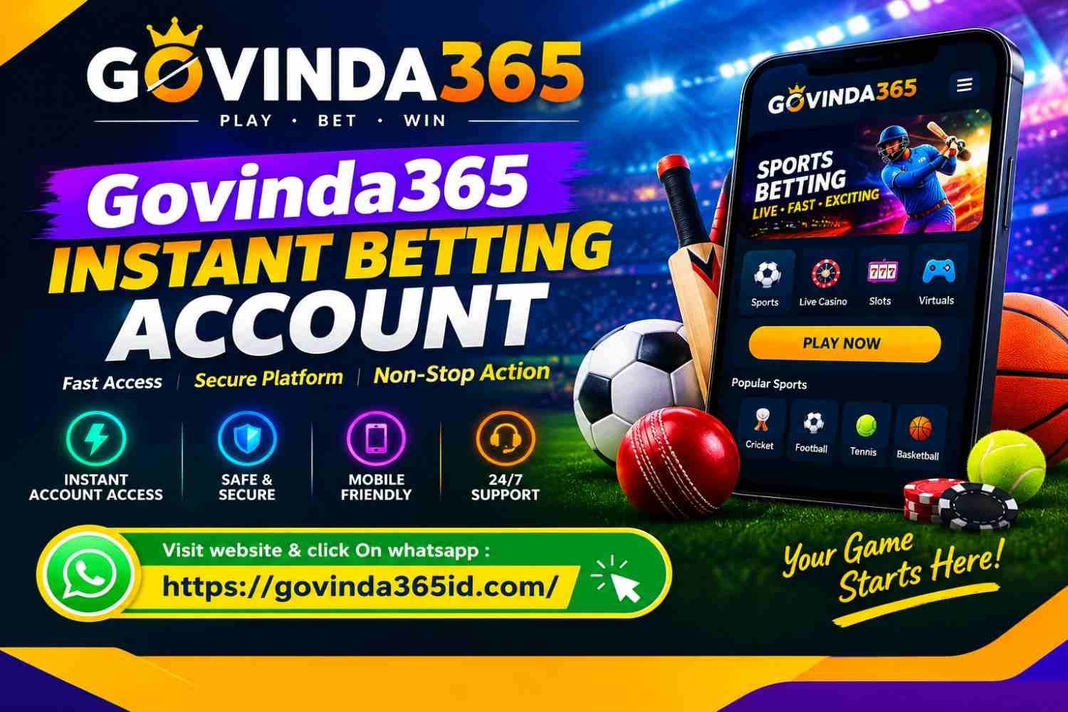 Govinda365 Instant Betting Account – Easy Online Access