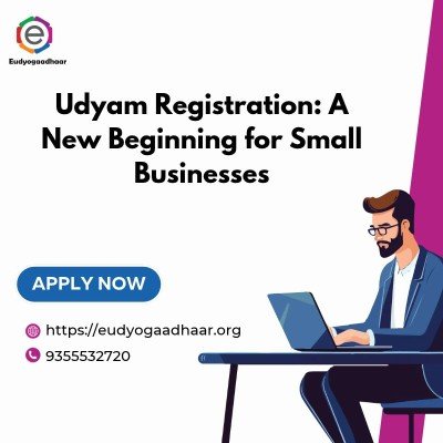 Udyam Registration: A New Beginning for Small Businesses